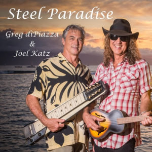 Steel Paradise - by Greg di Piazza and Joel Katz
